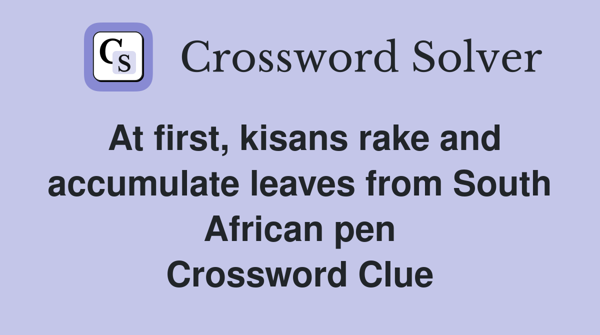 At first, kisans rake and accumulate leaves from South African pen